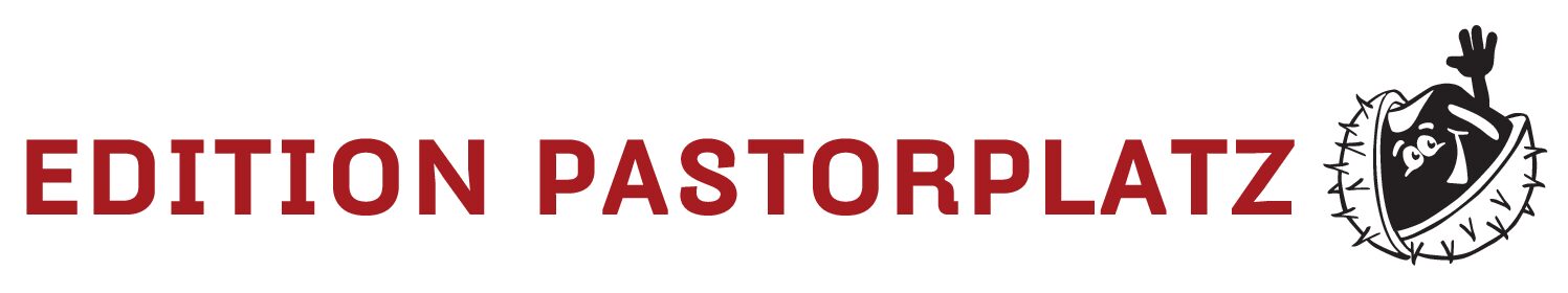EDITION PASTORPLATZ